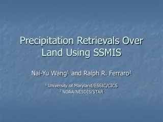 Precipitation Retrievals Over Land Using SSMIS