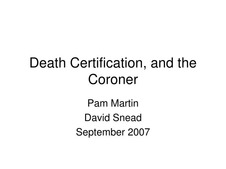 death certification and the coroner