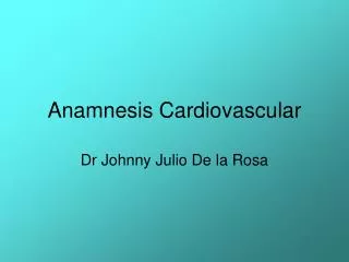 Anamnesis Cardiovascular