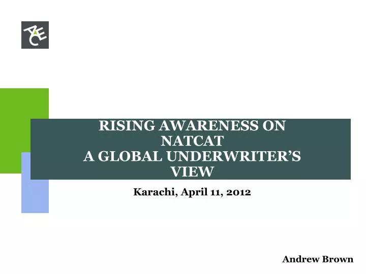 rising awareness on natcat a global underwriter s view