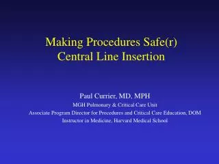 Making Procedures Safe(r) Central Line Insertion