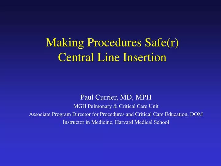 making procedures safe r central line insertion