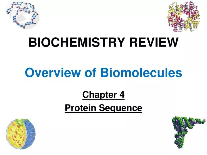 biochemistry review overview of biomolecules