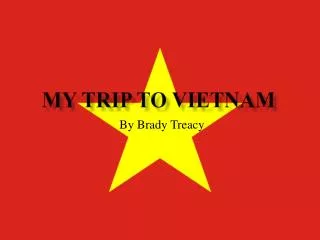 My Trip To Vietnam
