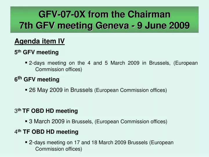 gfv 07 0x from the chairman 7th gfv meeting geneva 9 june 2009