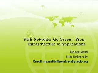 R&amp;E Networks Go Green - From Infrastructure to Applications