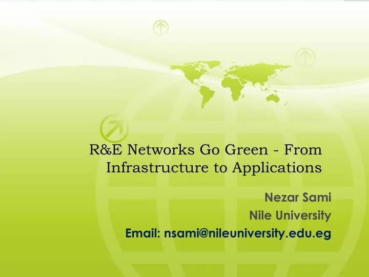 r e networks go green from infrastructure to applications