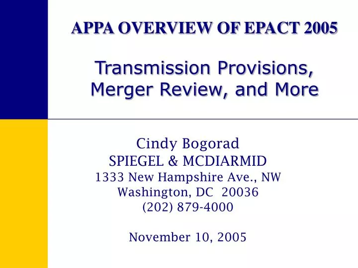 appa overview of epact 2005 transmission provisions merger review and more