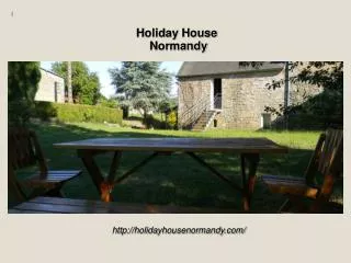 Holiday House in Normandy