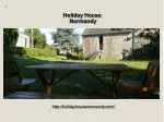 Holiday House in Normandy - slide 1