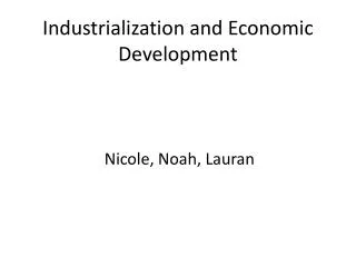 Industrialization and Economic Development