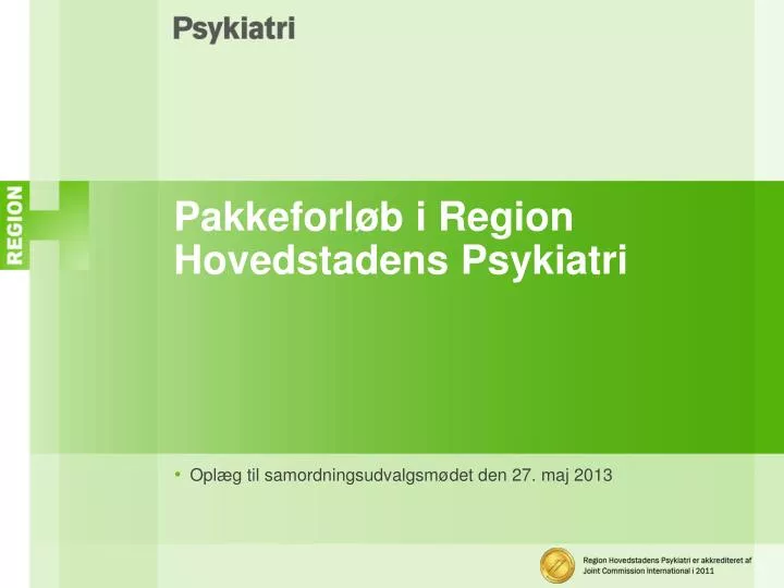 pakkeforl b i region hovedstadens psykiatri