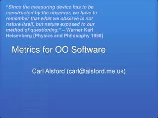 Metrics for OO Software