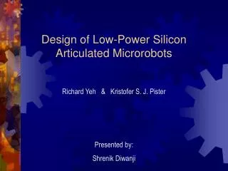 Design of Low-Power Silicon Articulated Microrobots