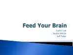 Feed Your Brain: Leadership and Entrepreneurship Seminar - slide 1