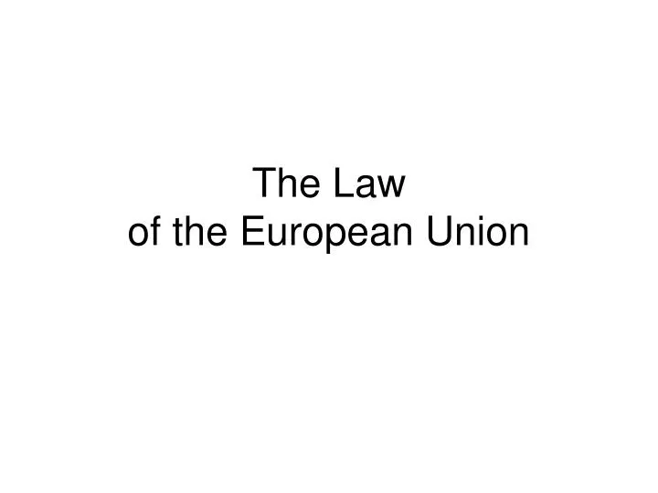 the law of the european union