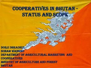 Cooperatives in Bhutan - Status and Scope