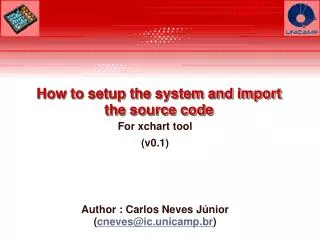 How to setup the system and import the source code