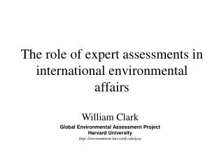 The role of expert assessments in international environmental affairs