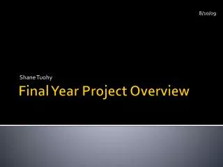 Final Year Project Overview