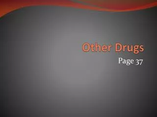 Other Drugs