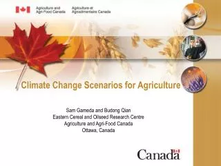 Climate Change Scenarios for Agriculture
