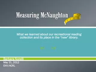 Measuring McNaughton