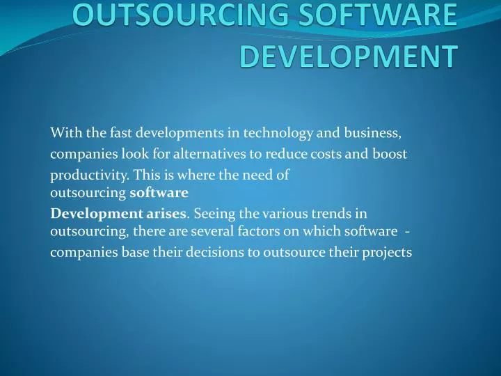 reasons behind outsourcing software development