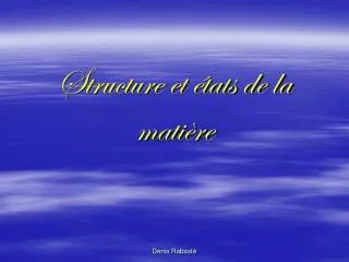 structure et tats de la mati re