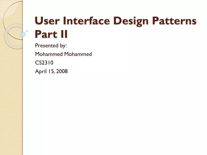 user interface design patterns part ii