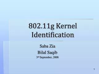 802.11g Kernel Identification