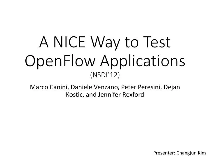 a nice way to test openflow applications nsdi 12