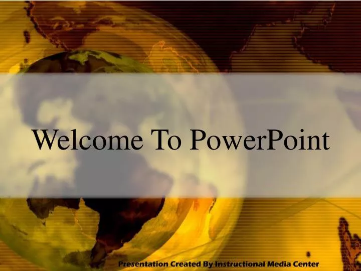 welcome to powerpoint