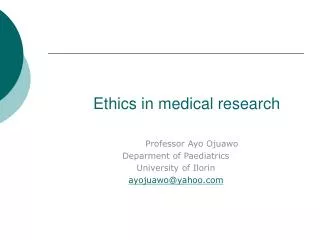 Ethics in medical research