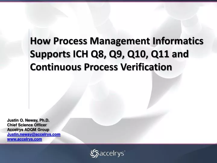 how process management informatics supports ich q8 q9 q10 q11 and continuous process verification