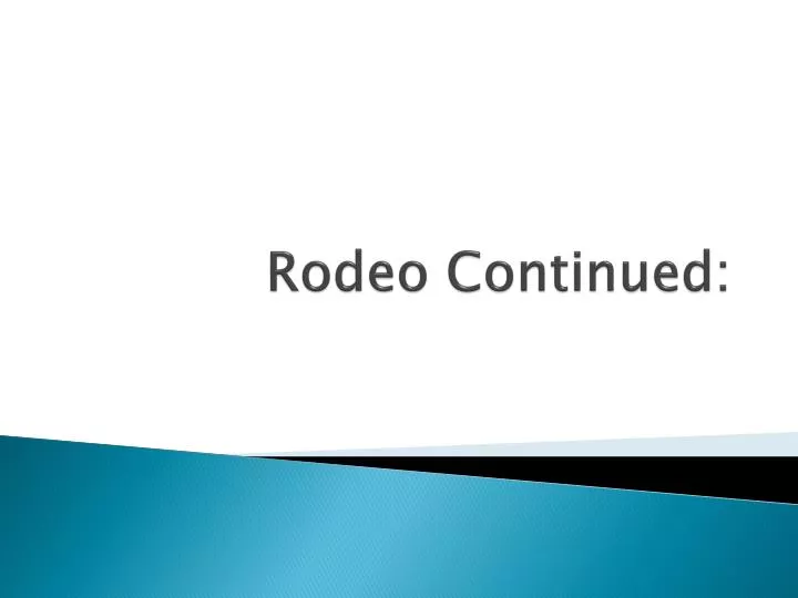 rodeo continued