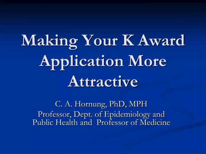making your k award application more attractive