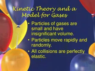 kinetic theory and a model for gases