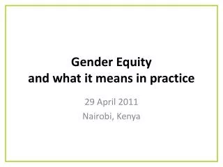 Gender Equity and what it means in practice
