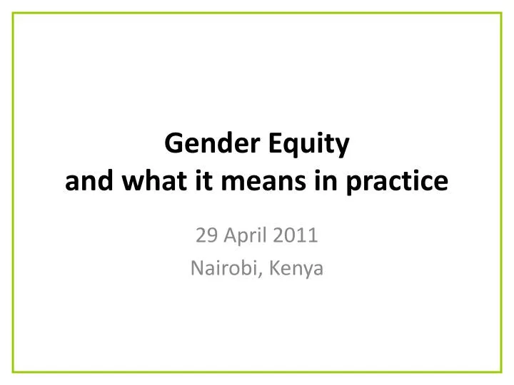 gender equity and what it means in practice