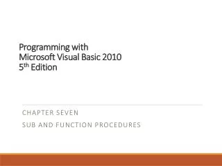 Programming with Microsoft Visual Basic 2010 5 th Edition
