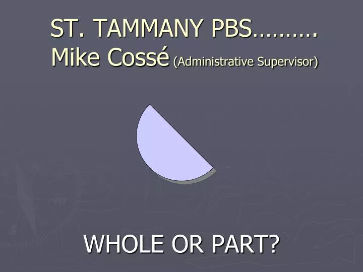 st tammany pbs mike coss administrative supervisor