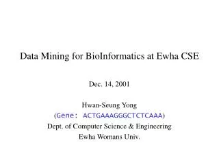 Data Mining for BioInformatics at Ewha CSE