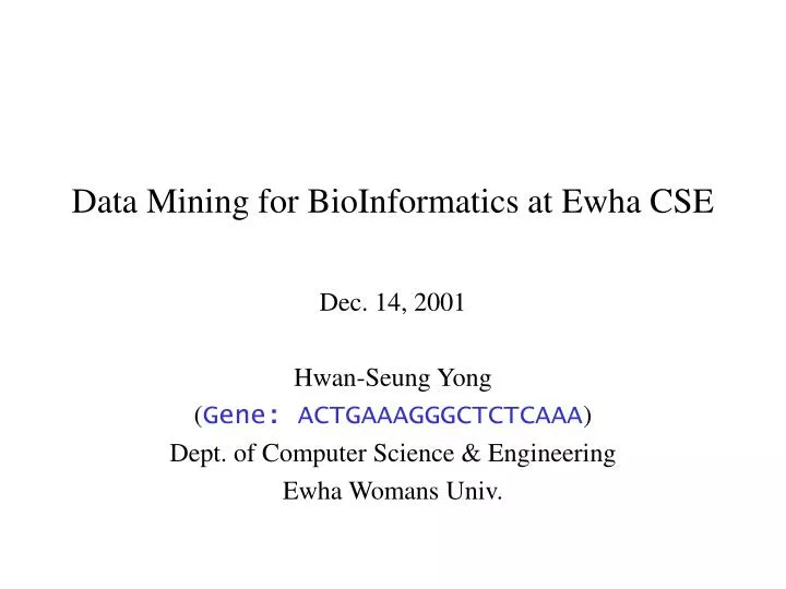 data mining for bioinformatics at ewha cse
