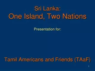 Sri Lanka: One Island, Two Nations
