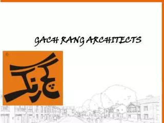 GACH RANG ARCHITECTS