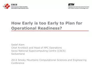 How Early is too Early to Plan for Operational Readiness?