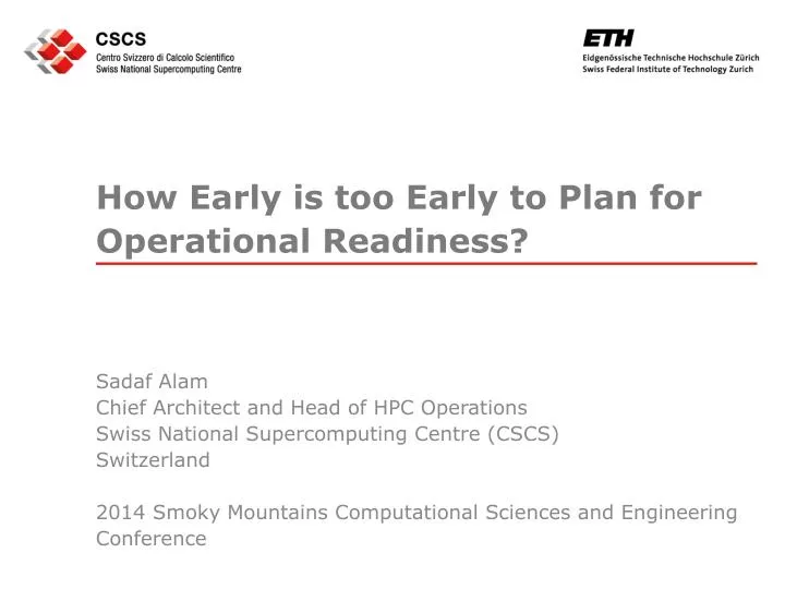 how early is too early to plan for operational readiness