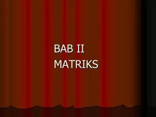 bab ii matriks