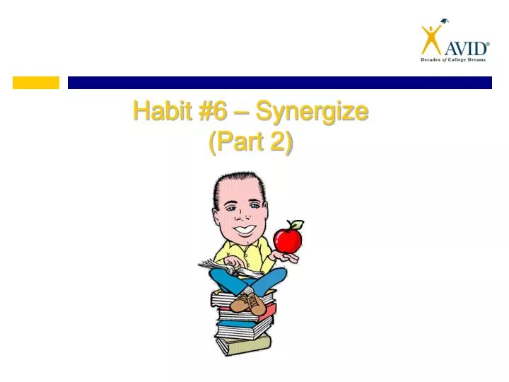 habit 6 synergize part 2